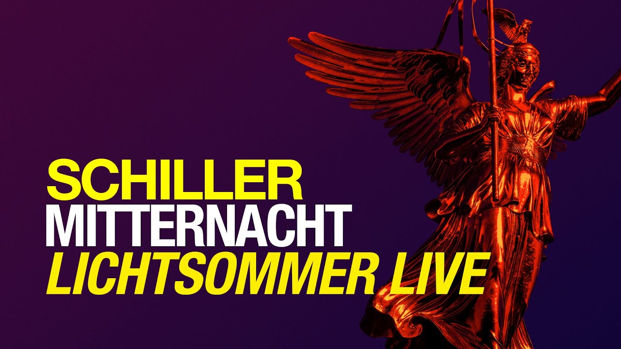 Schiller - Summer in Berlin - Lichtsommer