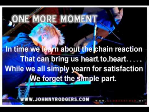 One More Moment - Johnny Rodgers - Johnny Rodgers Band