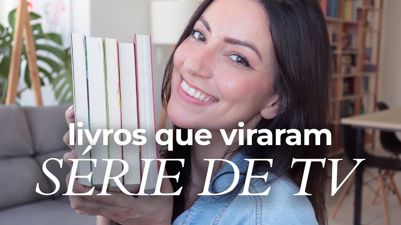 5 livros que foram adaptados para série de tv 📺📚 (que você deveria ler mesmo que já tenha assistido)