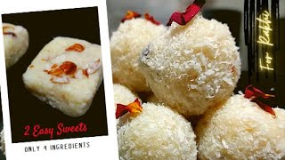 2 Quick sweets for Rakshabandhan | Only 4 ingredients | Home made sweets for Rakhi/ Rakshabandhan