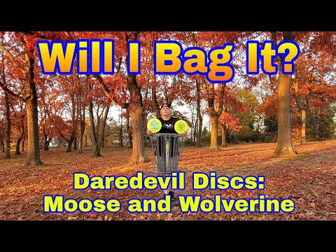 Will I Bag It? Daredevil Discs: Moose and Wolverine #discgolf