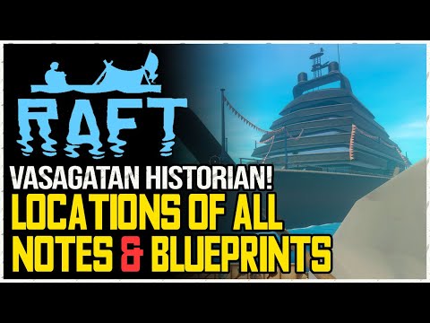 Raft All Vasagatan Notes & Blueprints