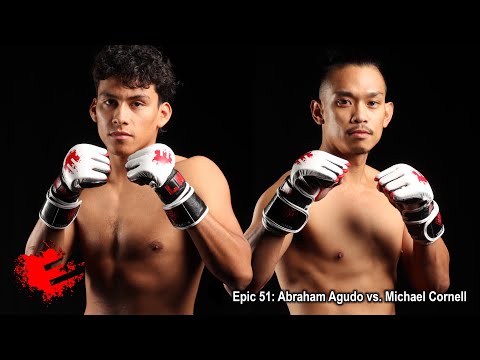 Epic 51: Abraham Agudo vs. Michael Cornel - 11.11.22