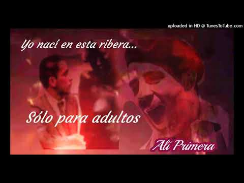 Solo Para Adultos - Ali Primera