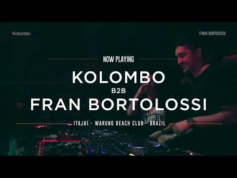 Kolombo b2b Fran Bortolossi @ Warung Beach Club Jul.2022