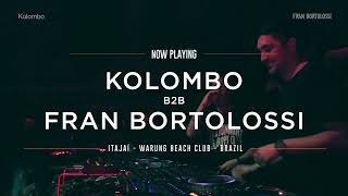 Kolombo b2b Fran Bortolossi - Live @ Warung Beach Club 2022