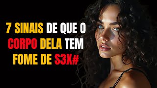 PSICOLOGIA REVELA: 7 sinais de que o corpo dela pede INTIMIDADE urgente!