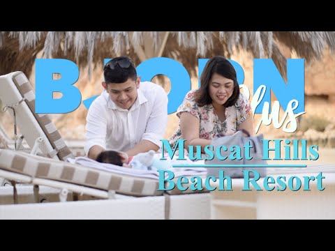 MUSCAT HILLS BEACH RESORT | TOP 5 RESORTS IN OMAN | BJORN Plus