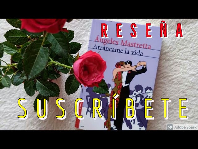 Vídeo relacionado con Arráncame la vida (Novela)