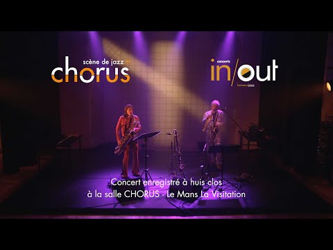 Teaser concert in/out : Céline Bonacina et Laurent Dehors © LE MANS JAZZ