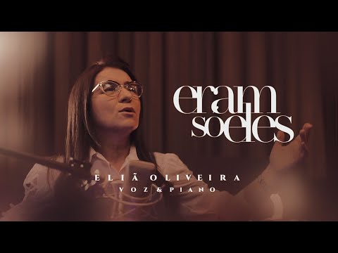 Eram Só Eles - Eliã Oliveira