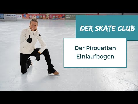Der SKATE Club - Der Einlaufbogen in die Pirouette