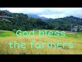 God bless the farmers