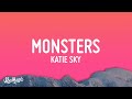 Katie Sky Monsters Lyrics