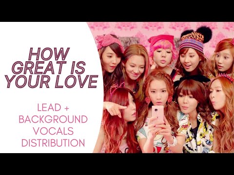 Girls' Generation - HOW GREAT IS YOUR LOVE