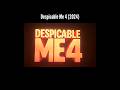 Despicable Me 1 2 3 4 Movie Title Cards TheAnifan DespicableMe
