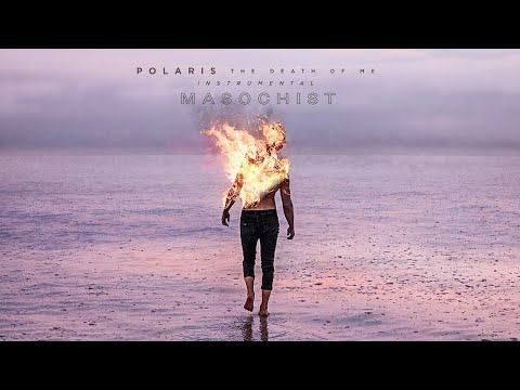 Polaris - Masochist (Instrumental Audio Stream)
