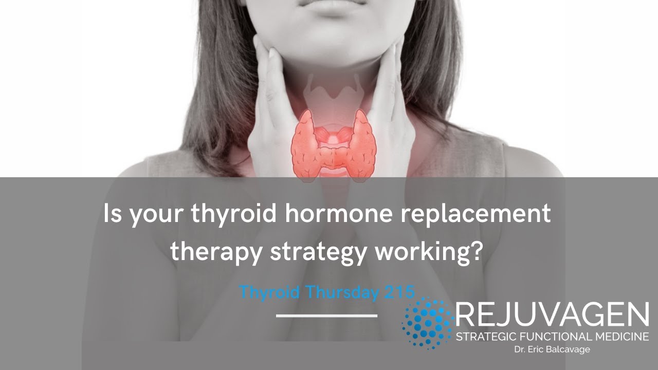 Is your thyroid hormone replacement therapy strategy working? #ThyroidThursday