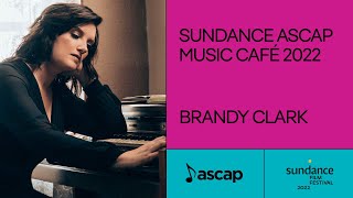 Brandy Clark - Up Above the Clouds | Sundance ASCAP Music Café 2022