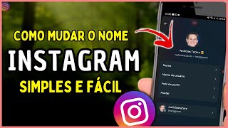 Como Mudar o Nome do Instagram! Simples e Fácil
