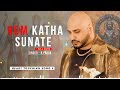 Hum Katha Sunate B Praak New Song