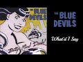 The Blue Devils - What'd I Say