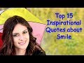 Top 15 Inspirational Quotes About Smile Keep Smiling Quotes