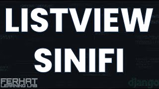ListView Sınıfı | Django ile Forum Projesi #13