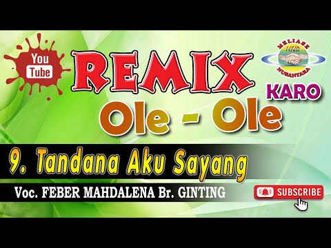 REMIX KARO - TANDANA KUSAYANG | FEBER MAHDALENA BR GINTING