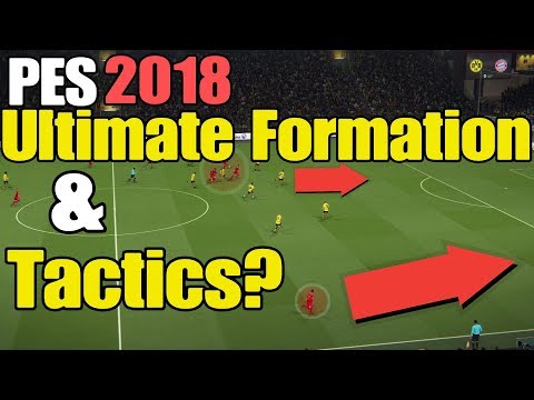 PES 2018 | Ultimate Formation & Tactics | Discovered the Holy Grail of Tactics?