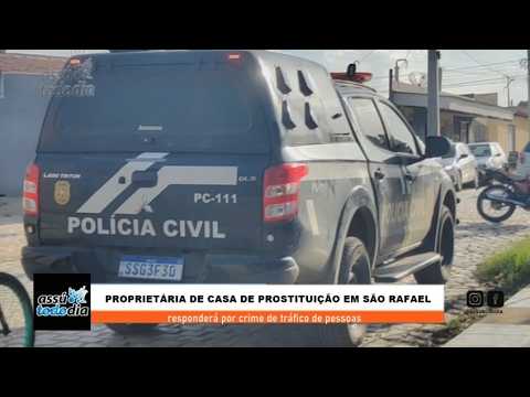 Proprietária de casa de prostituição em São Rafael responderá por crime de tráfico de pessoas
