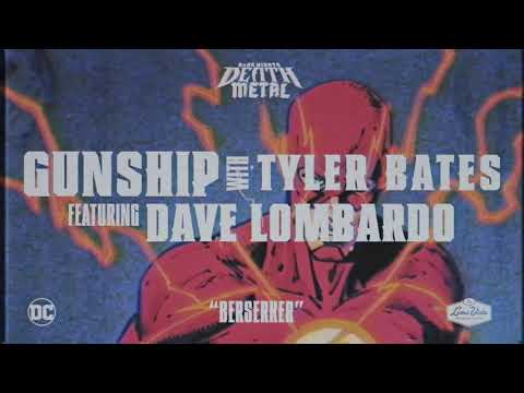 GUNSHIP & Tyler Bates - Berserker (feat. Dave Lombardo) (Dark Nights: Death Metal Soundtrack)