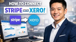 How to CONNECT STRIPE with Xero (Step by Step)