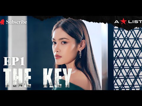 The Key EP1- ກະແຈ ຕອນທີ່1
