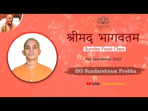Sunday Feast Class | HG Sundarshyam Prabhu | 11th Sep 2022 @ISKCONNVCCPune