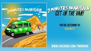 7 Minutes In Heaven | Serenity