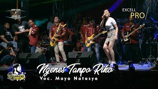 Download lagu NGENES TANPO RIKO MAYA NATASYA Live One Nada Pemuda Gas Gas Sumbersewu mp3