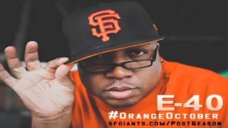 E-40 - We Out Here Tryin To Win Something (SF Giants Function Remix) [Thizzler.com]