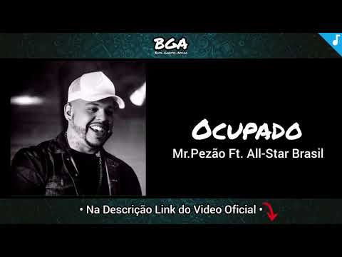 ● Ocupado - Mr.Pezão Ft. All-Star Brasil