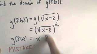 Domain of a Composition of Functions, Example 3 - Common Mistake