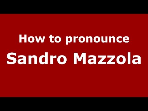 How to pronounce Sandro Mazzola (Italian/Italy)  - PronounceNames.com