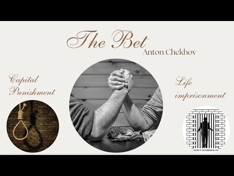 The Bet  Summary  by Anton Chekhov