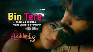 Download lagu Bin Tere (Aashiqui 3): Arijit Singh | Kartik Aryan | Sreeleela | Pritam | Aashiqui 3 mp3 Download lagu Bin Tere (Aashiqui 3): Arijit Singh | Kartik Aryan | Sreeleela | Pritam | Aashiqui 3 mp3