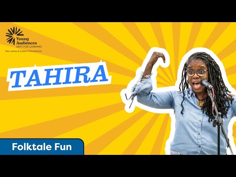 TAHIRA, Folktale Fun