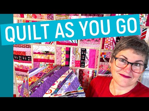 🧵⏰ QUILT-AS-YOU-GO - USE YOUR SCRAPS FOR GOOD PART 1