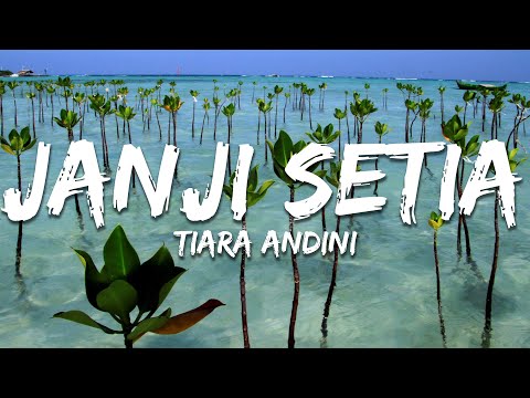 Tiara Andini - Janji Setia (Lirik/Lyrics)