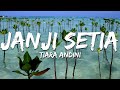 Tiara Andini Janji Setia Lirik Lyrics