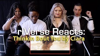 rIVerse Reacts: Thinkin Bout You by Ciara - M/V Reaction
