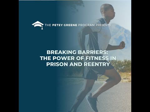 Breaking Barriers: The Power of Fitness in Prison and Reentry