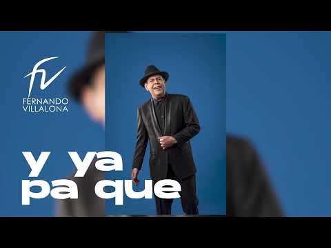 Fernando Villalona - Y Ya Pa Qué